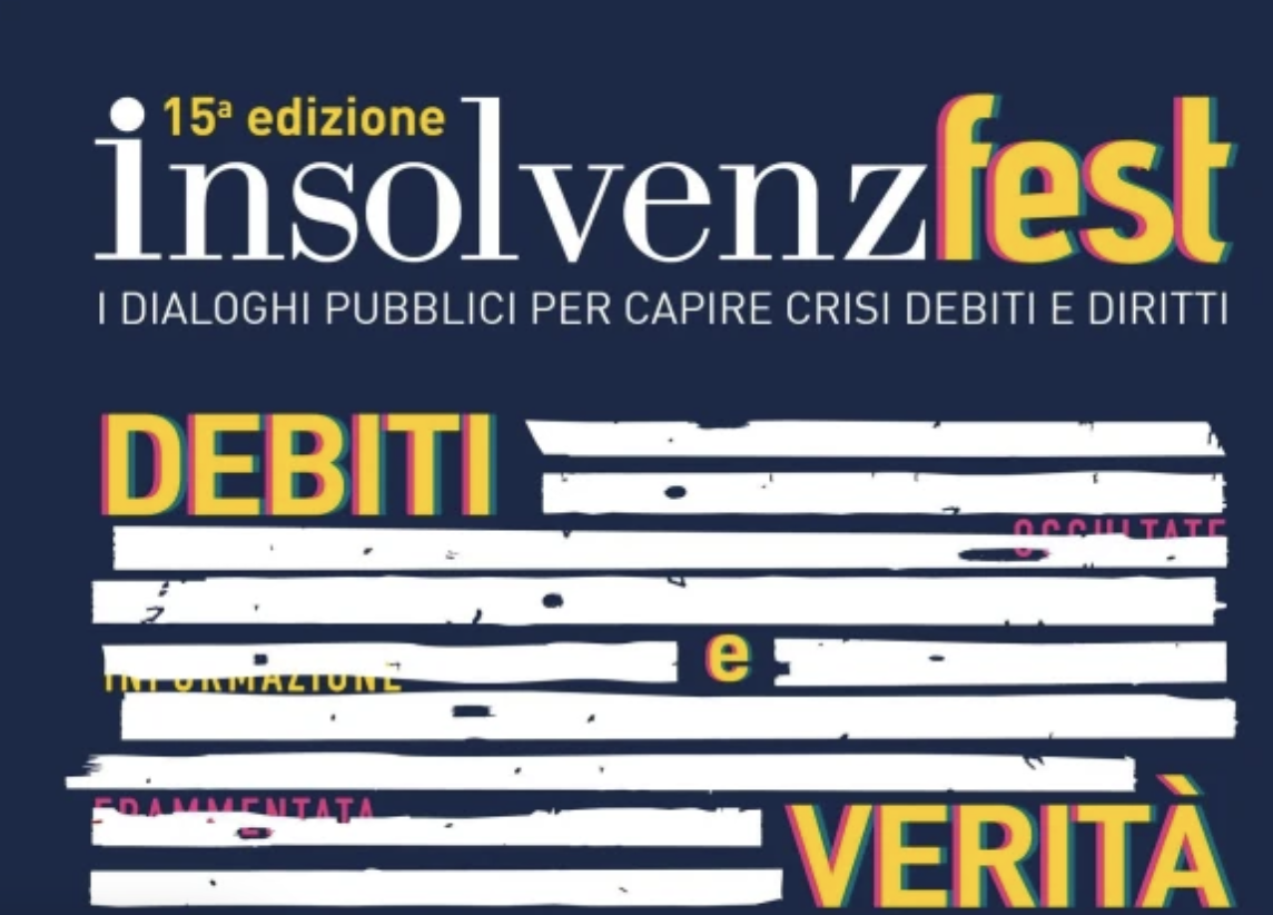 InsolvenzFest. Dialoghi pubblici per capire crisi, debiti e diritti